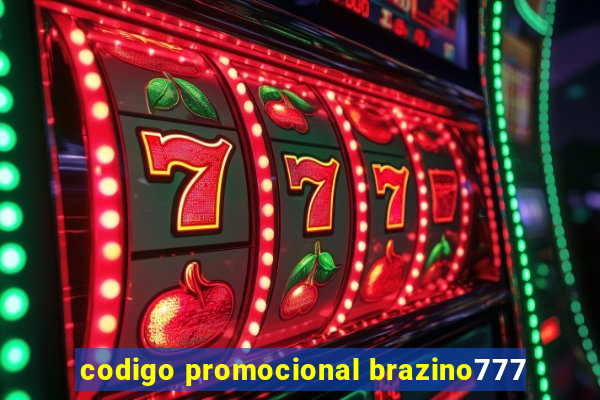 codigo promocional brazino777